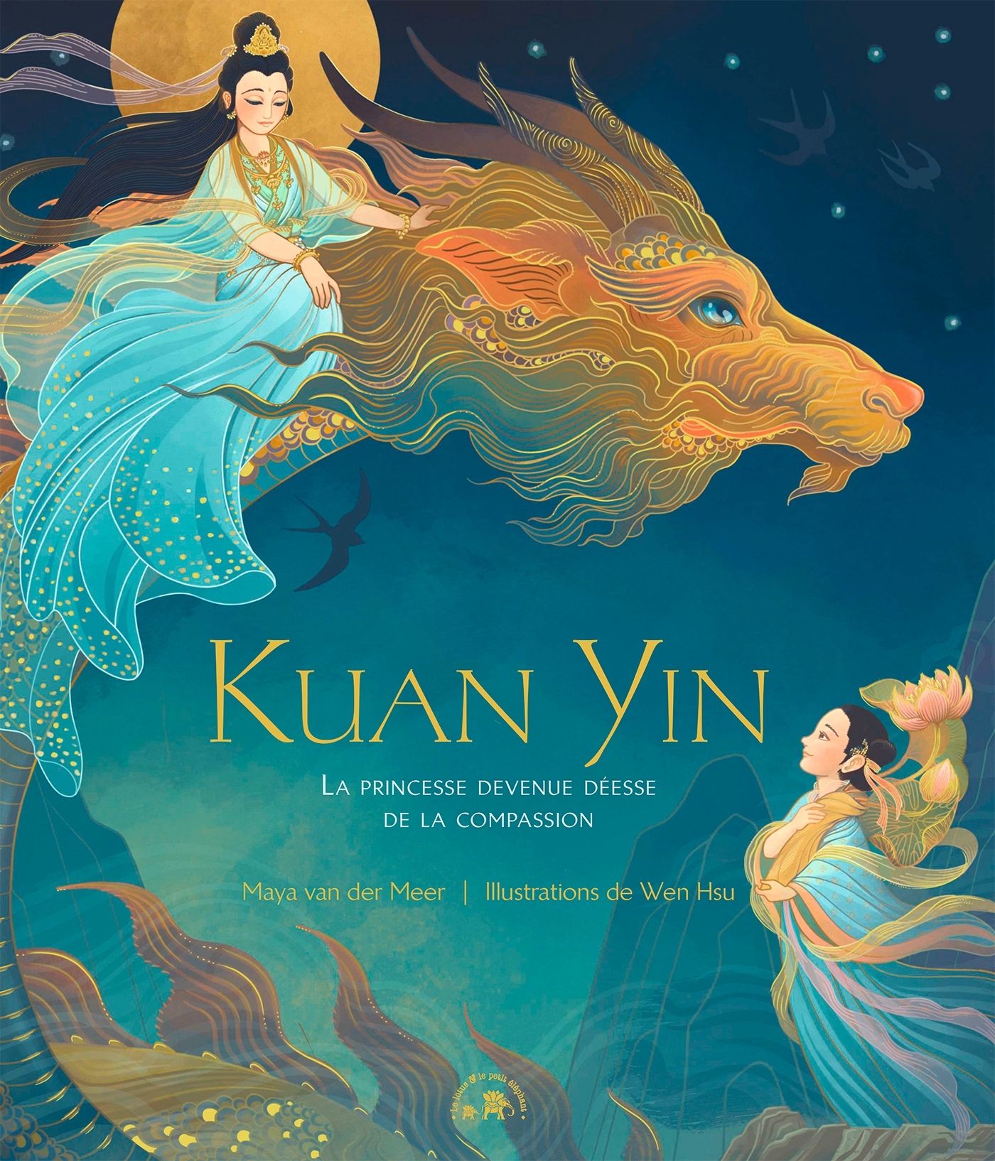 KUAN YIN - LA PRINCESSE DEVENUE DEESSE DE LA COMPASSION
