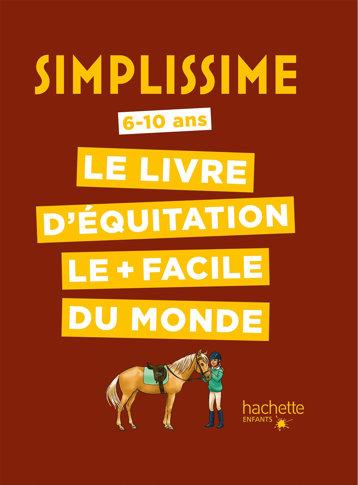 SIMPLISSIME - LE LIVRE D´EQUITATION LE + FACILE DU MONDE