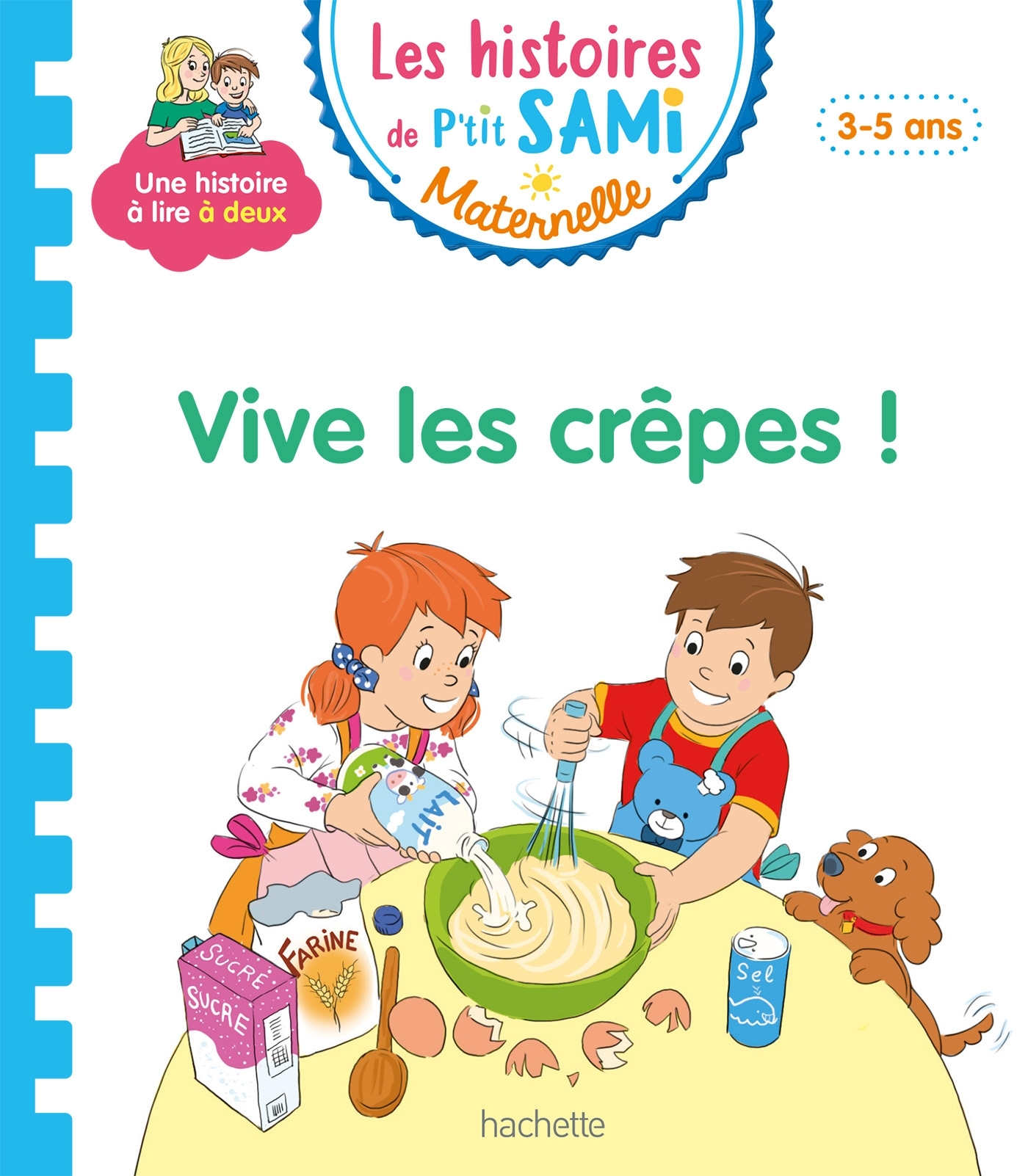 HISTOIRES DE P´TIT SAMI MATERNELLE (3-5 ANS) : VIVE LES CREPES