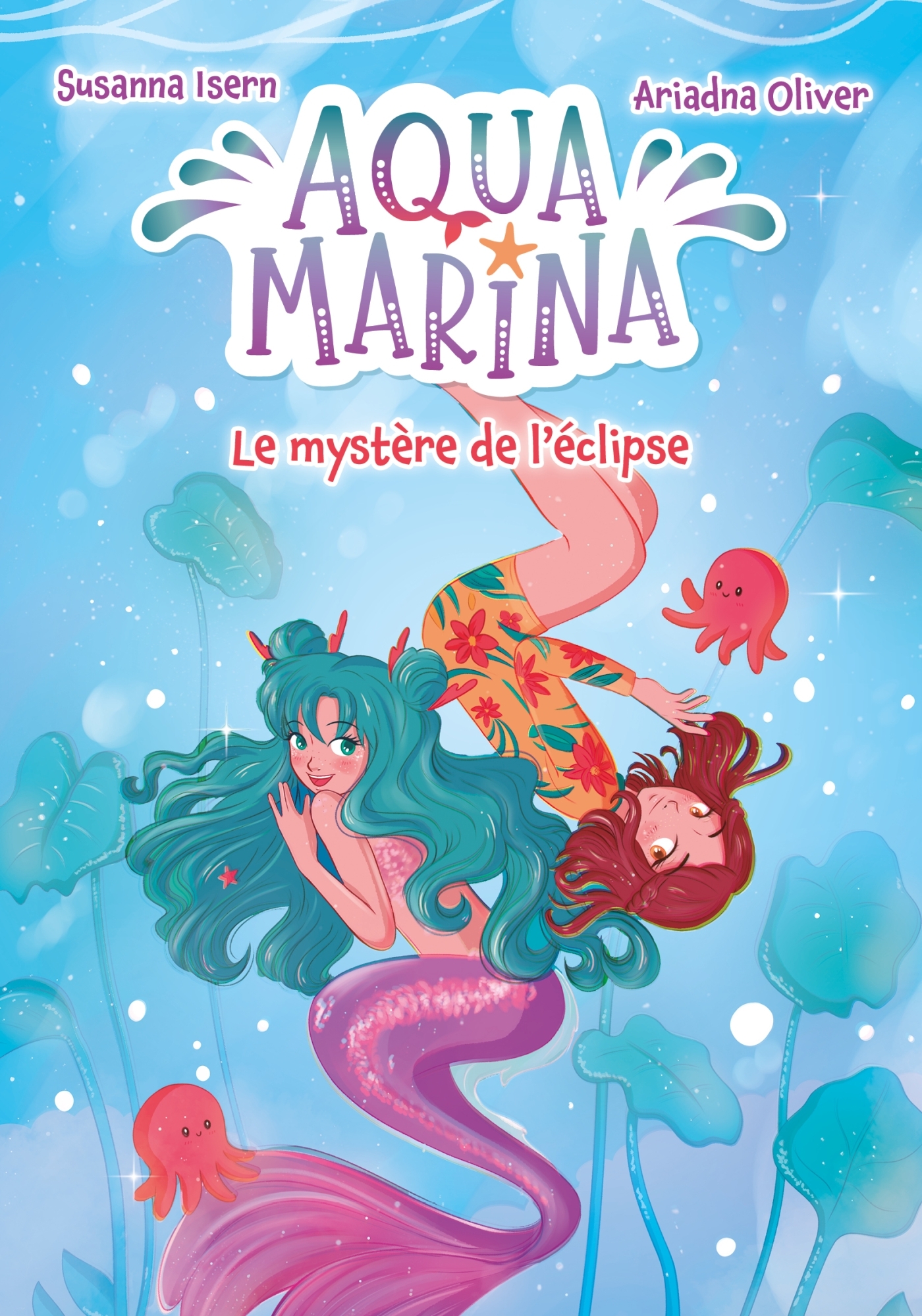 AQUA MARINA - TOME 2 - LE MYSTERE DE L´ECLIPSE