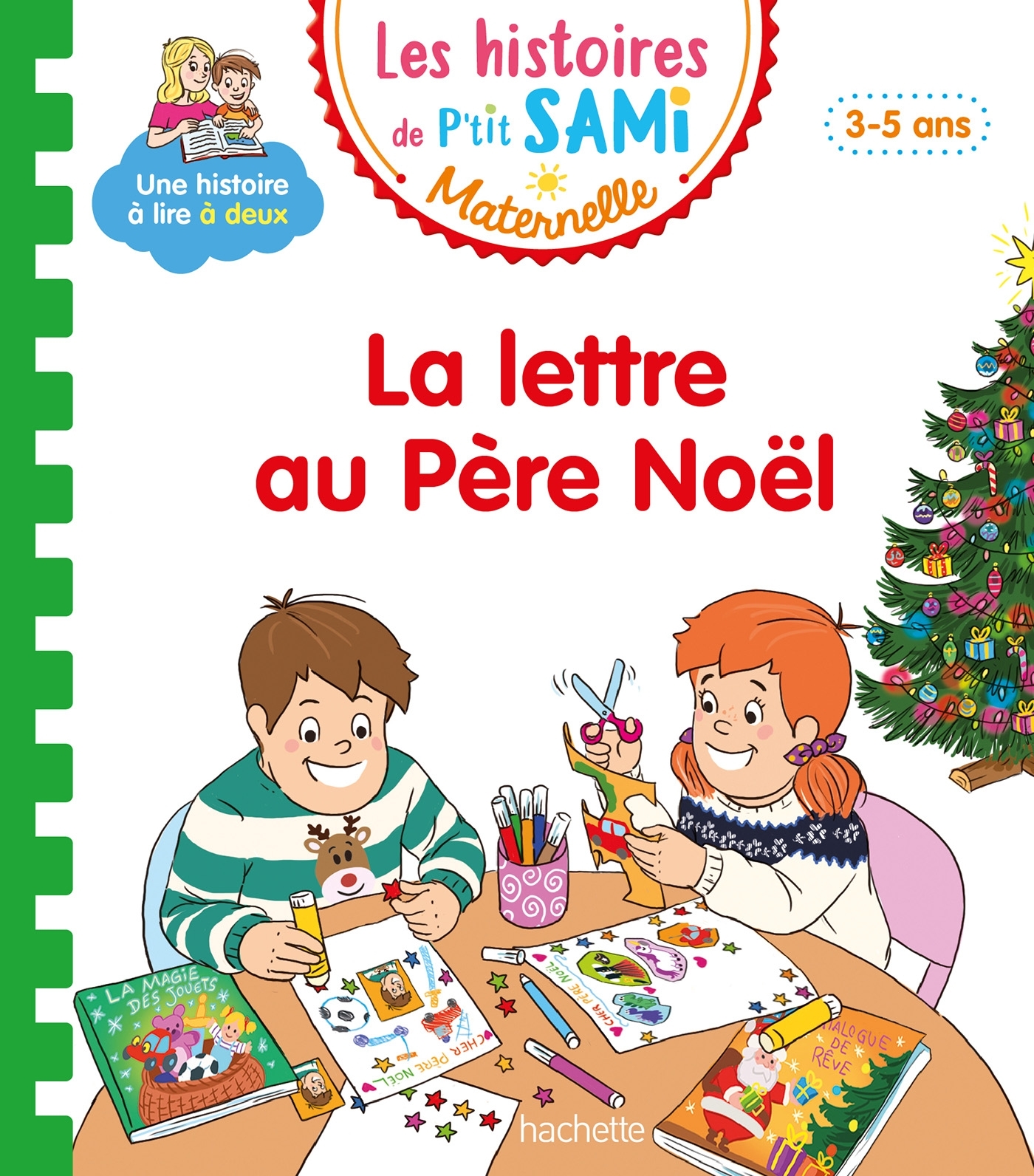 HISTOIRES DE P´TIT SAMI MATERNELLE (3-5 ANS) : LA LETTRE AU PERE NOEL