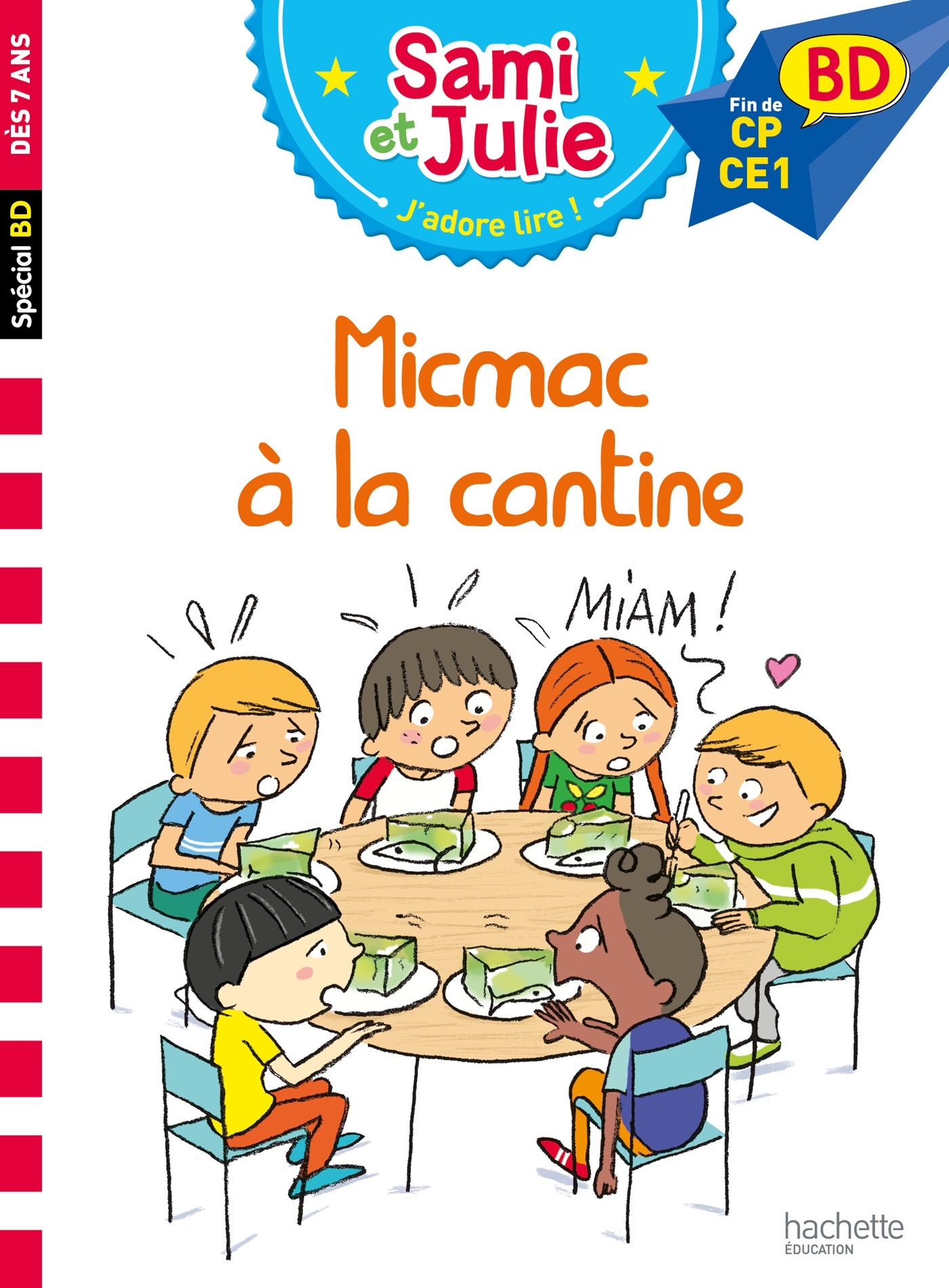 SAMI ET JULIE BD - MICMAC A LA CANTINE