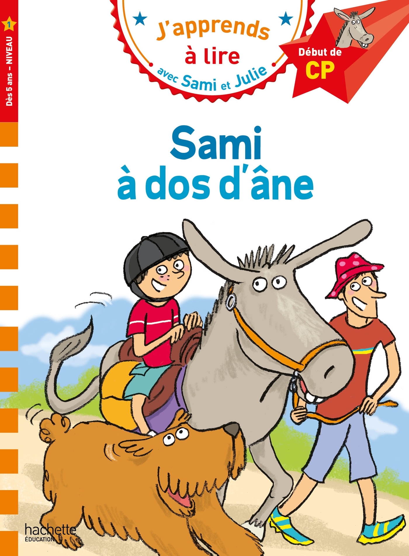 SAMI ET JULIE CP NIVEAU 1 SAMI A DOS D´ANE