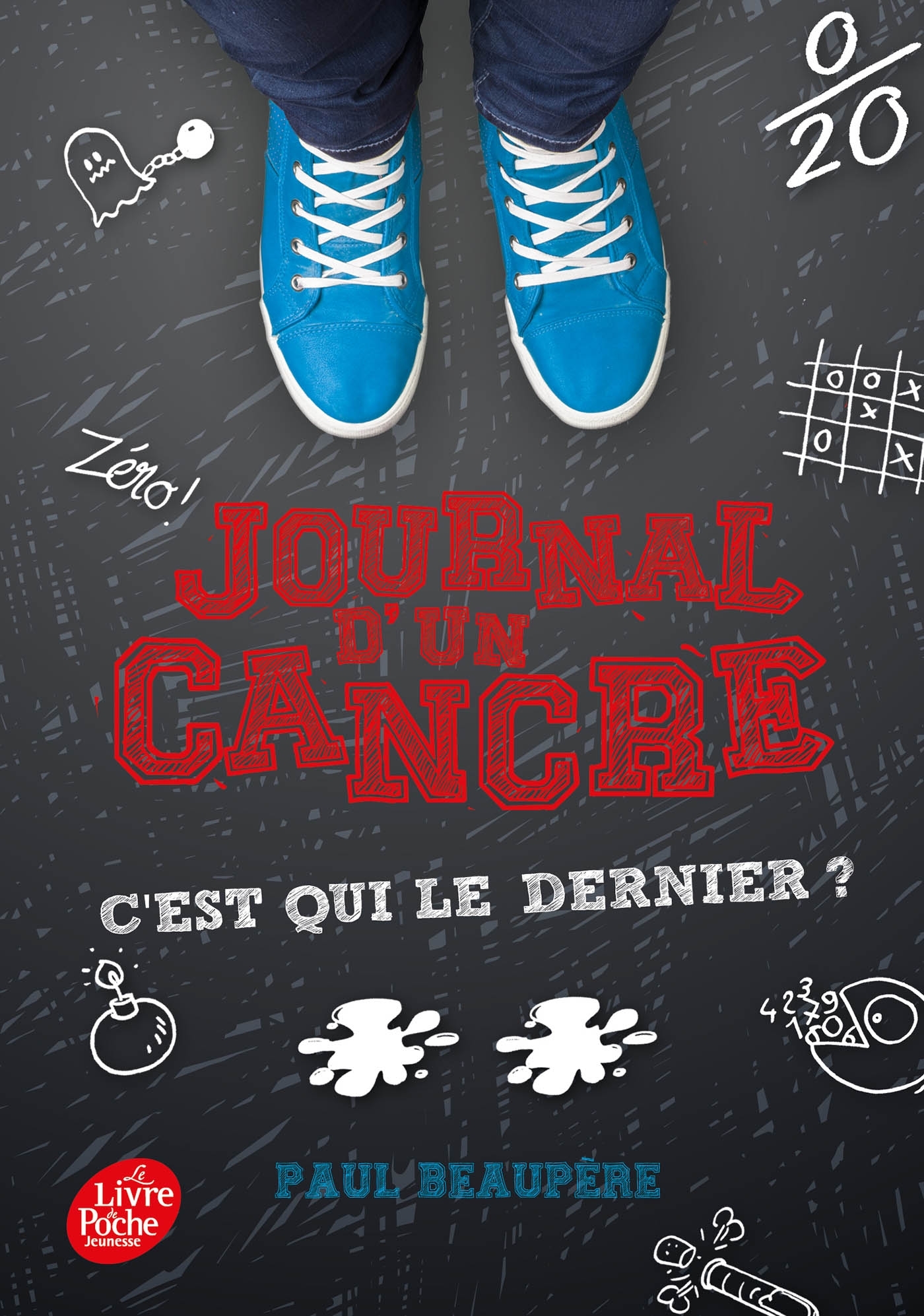 JOURNAL D´UN CANCRE - TOME 2 - C´EST QUI LE DERNIER ?