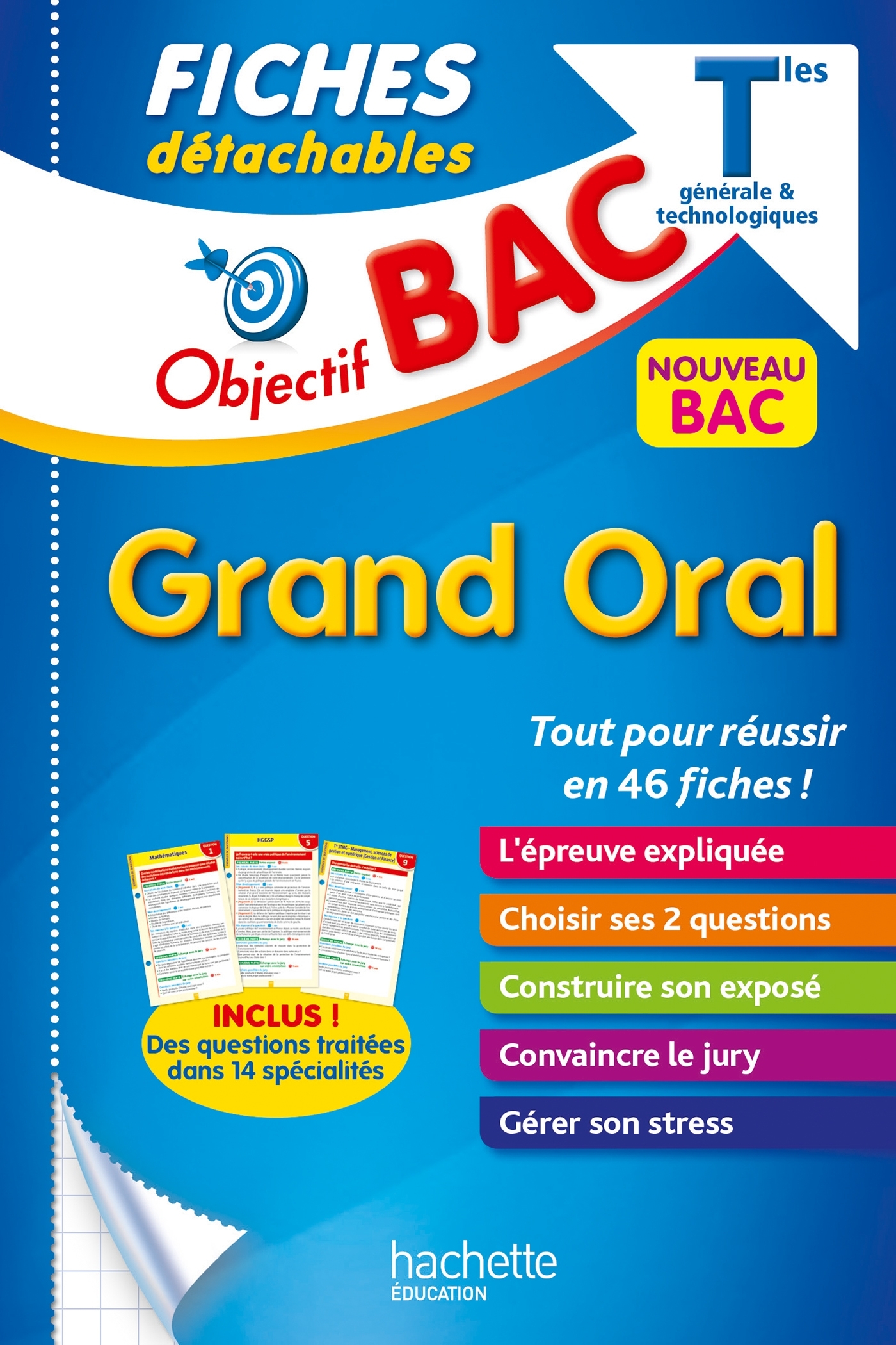 OBJECTIF BAC - FICHES LE GRAND ORAL DU BAC