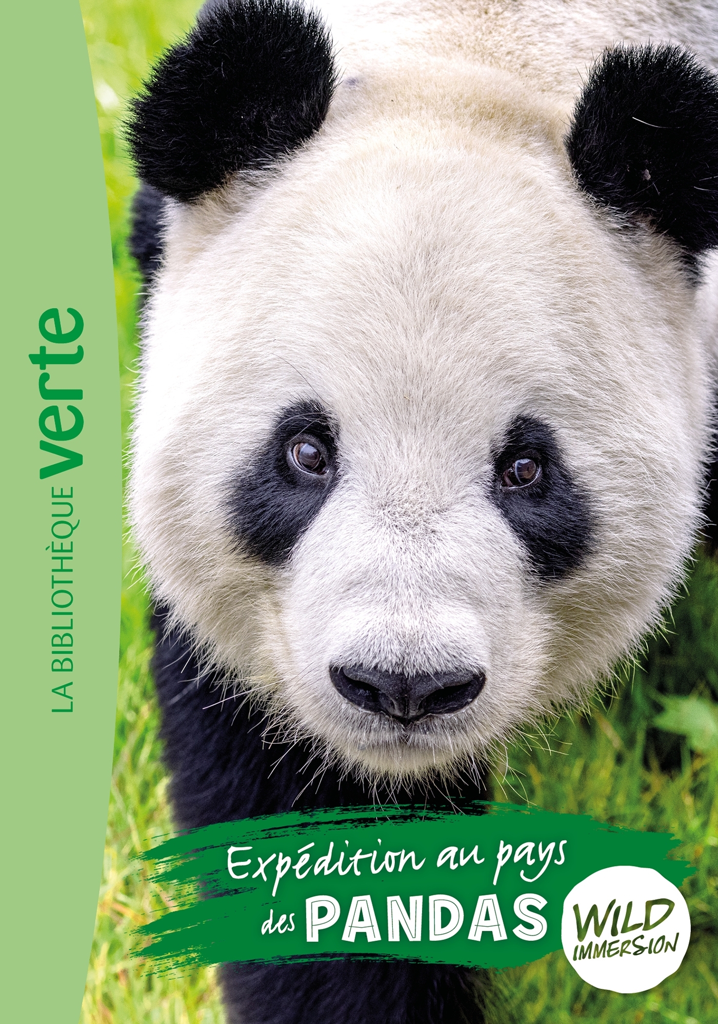 THE WILD IMMERSION - T08 - WILD IMMERSION 08 - EXPEDITION AU PAYS DES PANDAS
