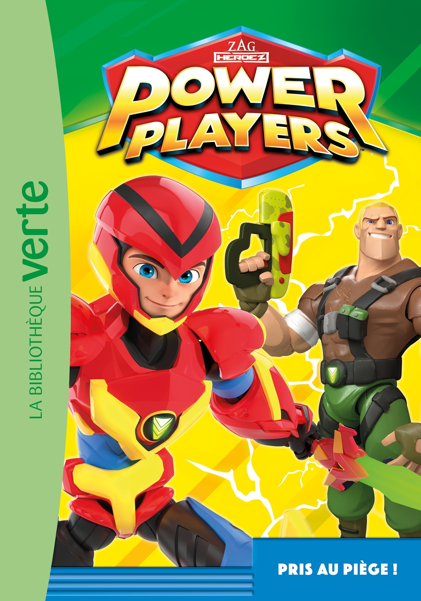 POWER PLAYERS 02 - PRIS AU PIEGE !