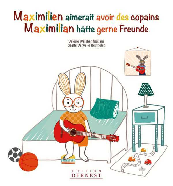 MAXIMILIEN AIMERAIT AVOIR DES COPAINS/MAXIMILIAN HATTE GERNE FREUNDE