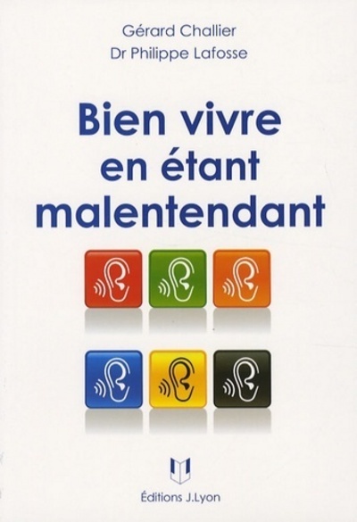 BIEN VIVRE EN ETANT MALENTENDANT