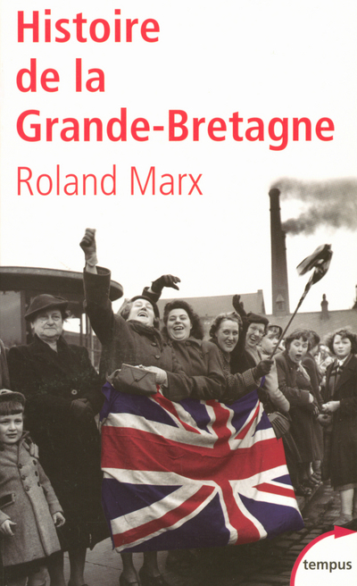 HISTOIRE DE LA GRANDE-BRETAGNE