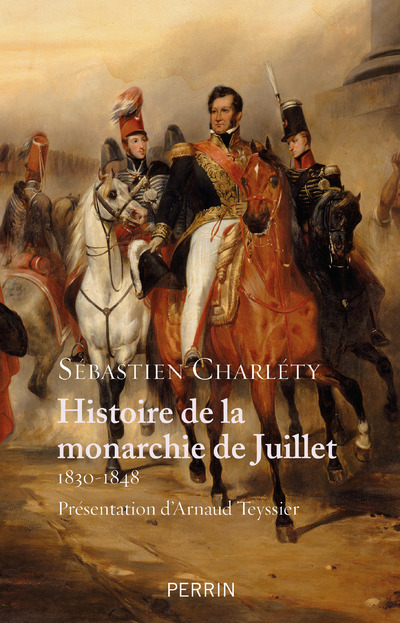 HISTOIRE DE LA MONARCHIE DE JUILLET 1830-1848