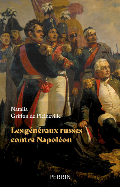 GENERAUX RUSSES CONTRE NAPOLEON