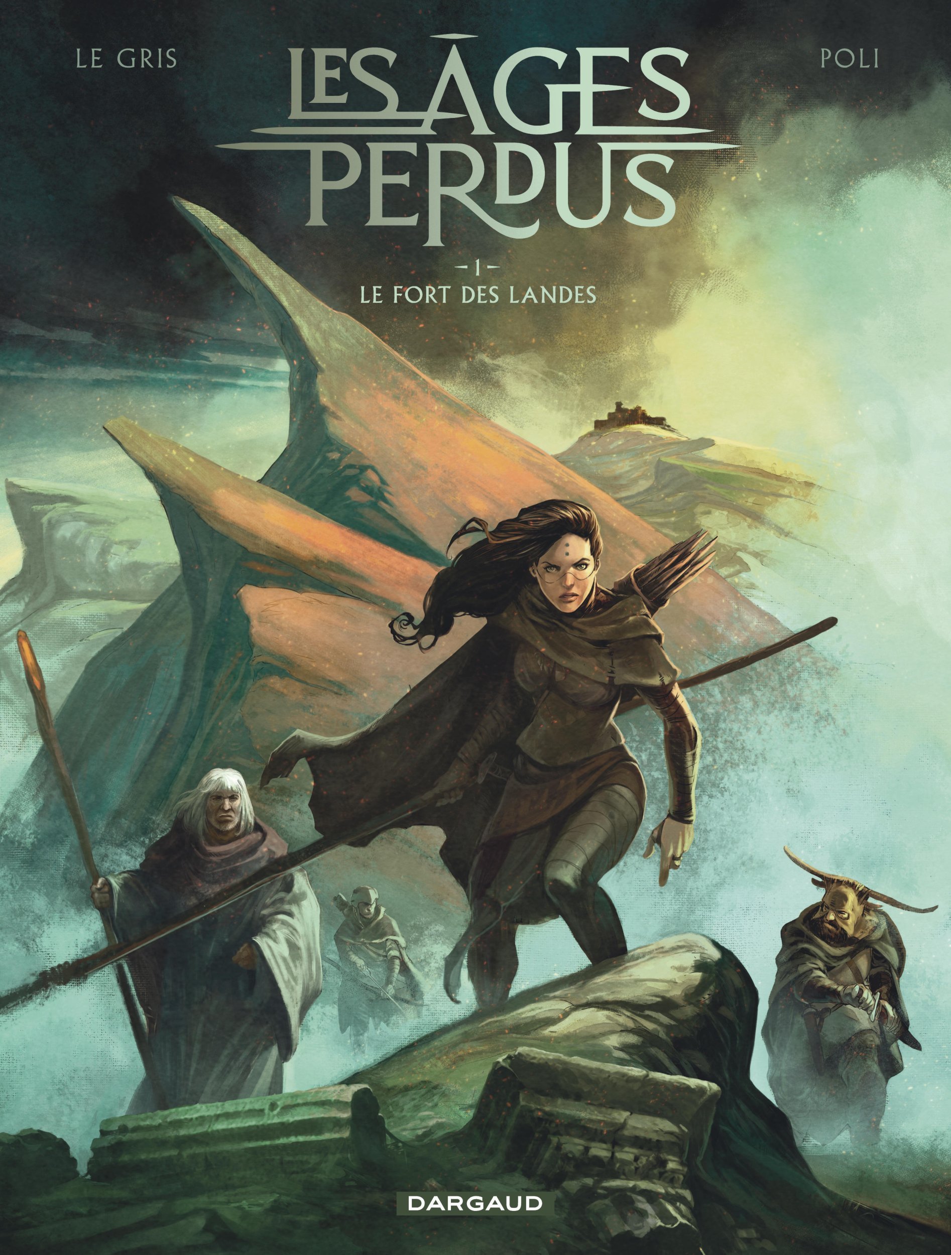 AGES PERDUS - TOME 1 - LE FORT DES LANDES