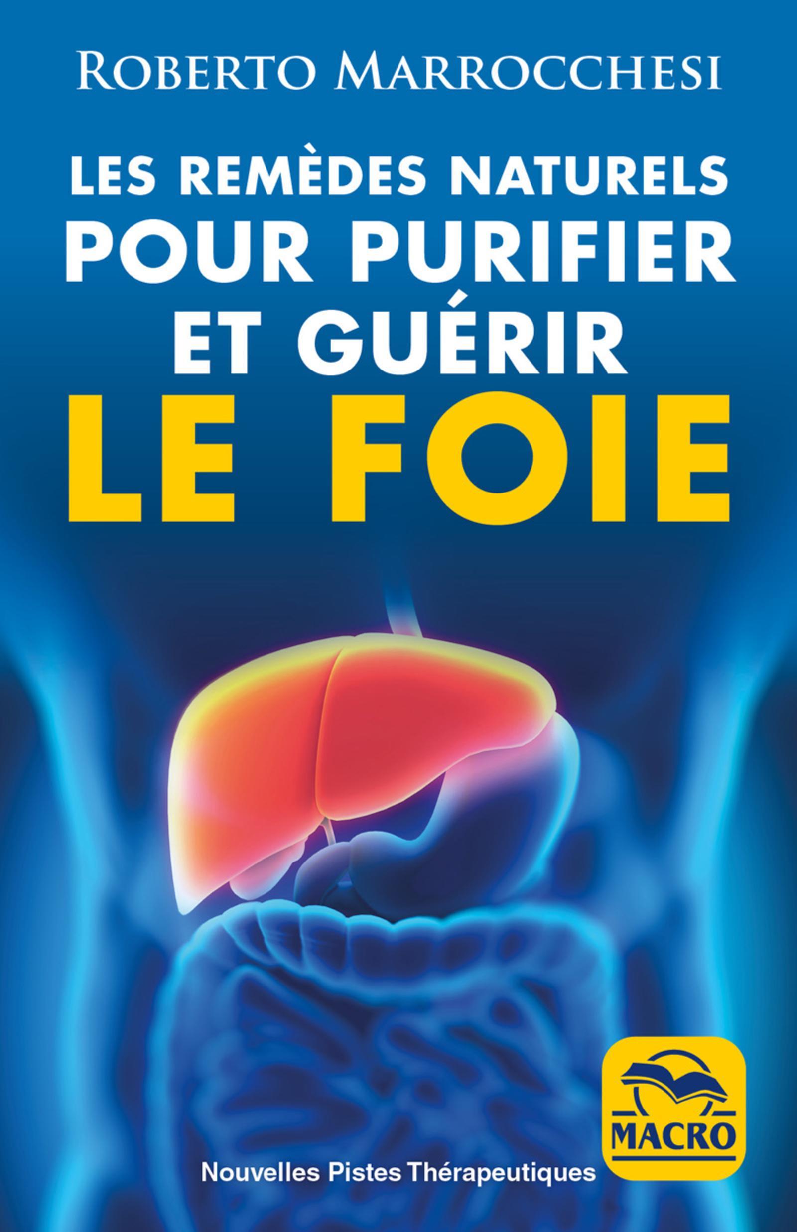 REMEDES NATURELS POUR PURIFIER ET GUERIR LE FOIE