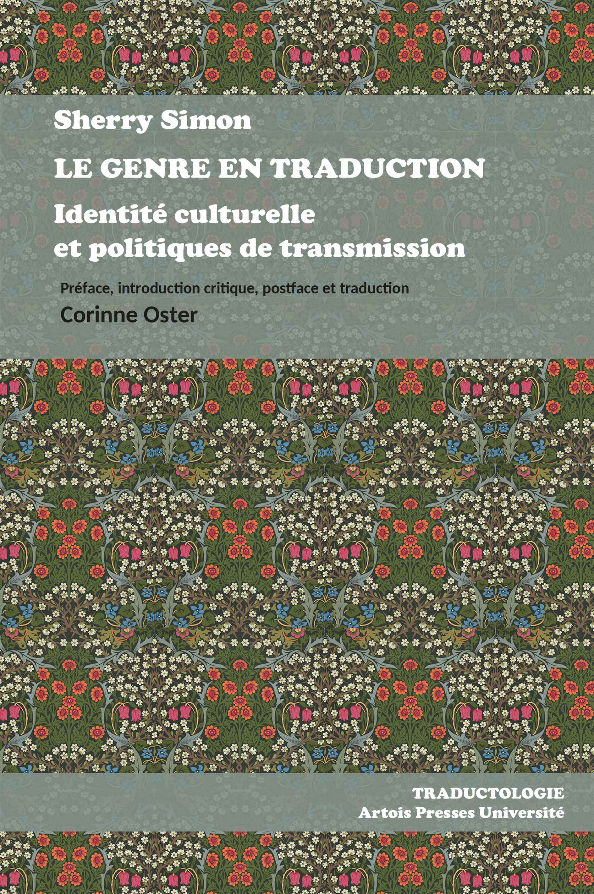 LE GENRE EN TRADUCTION - IDENTITE CULTURELLE ET POLITIQUES DE TRANSMISSION