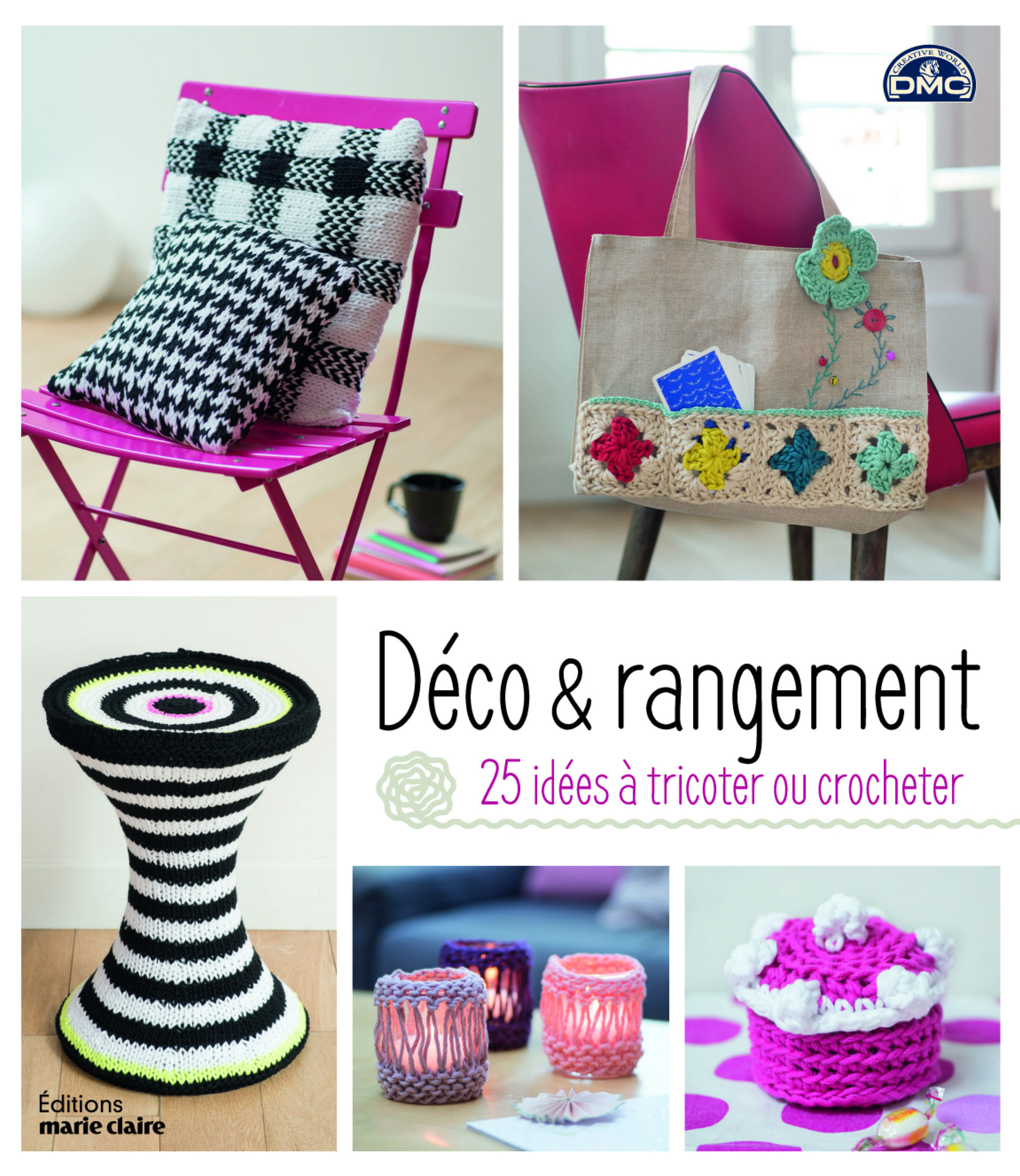 DECO ET RANGEMENT ,25 IDEES A TRICOTER OU CROCHETER