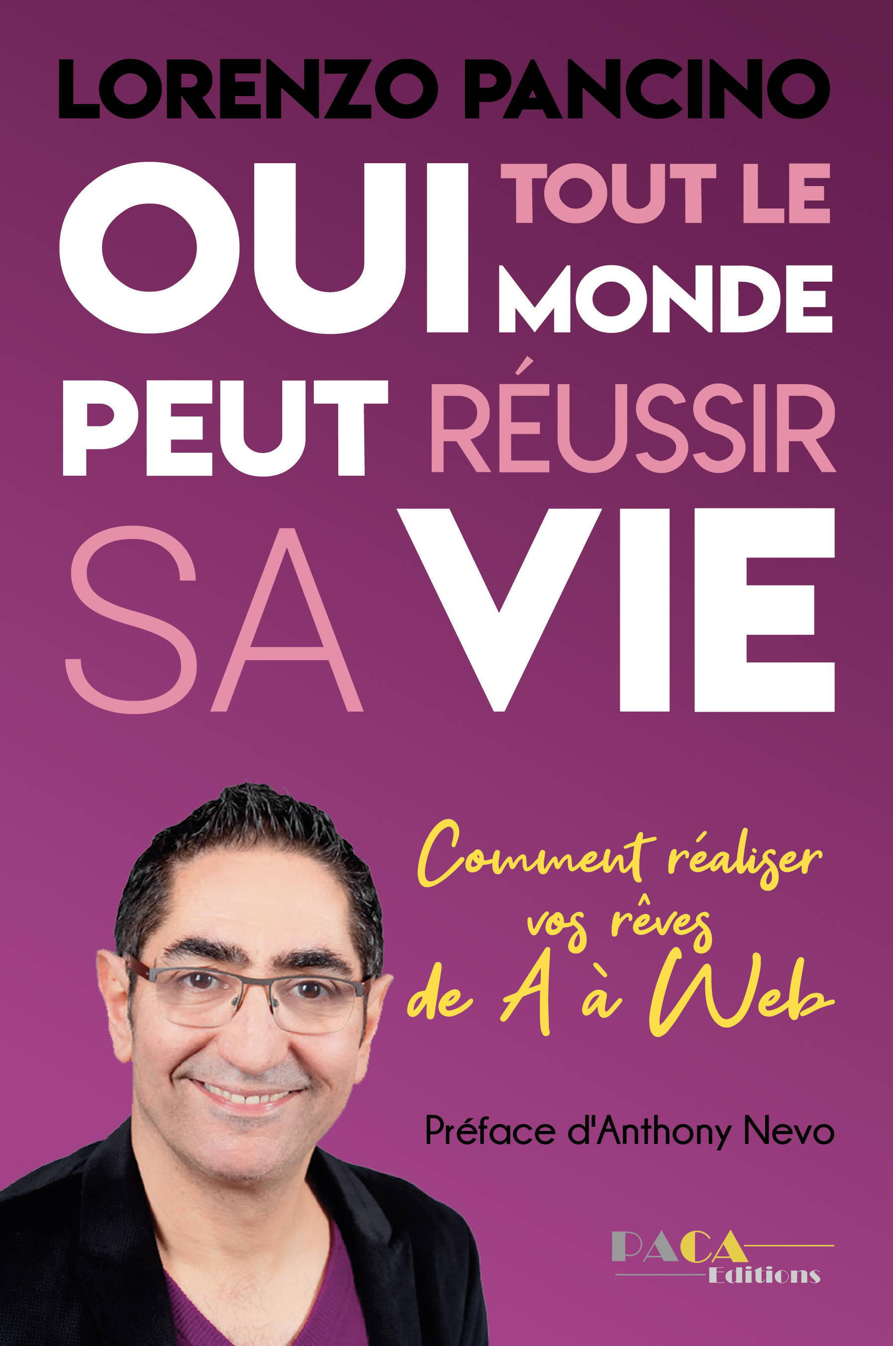OSER REUSSIR SA VIE
