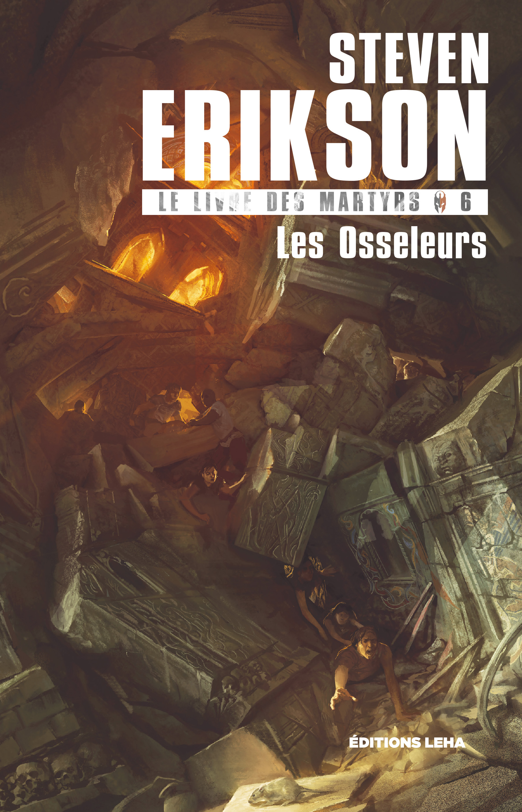 LIVRE DES MARTYRS, TOME 6. LES OSSELEURS