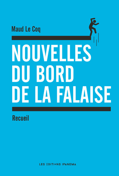 NOUVELLES DU BORD DE LA FALAISE