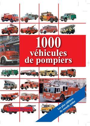 1000 VEHICULES DE POMPIERS