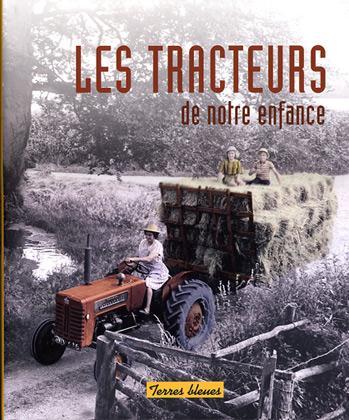TRACTEURS DE NOTRE ENFANCE