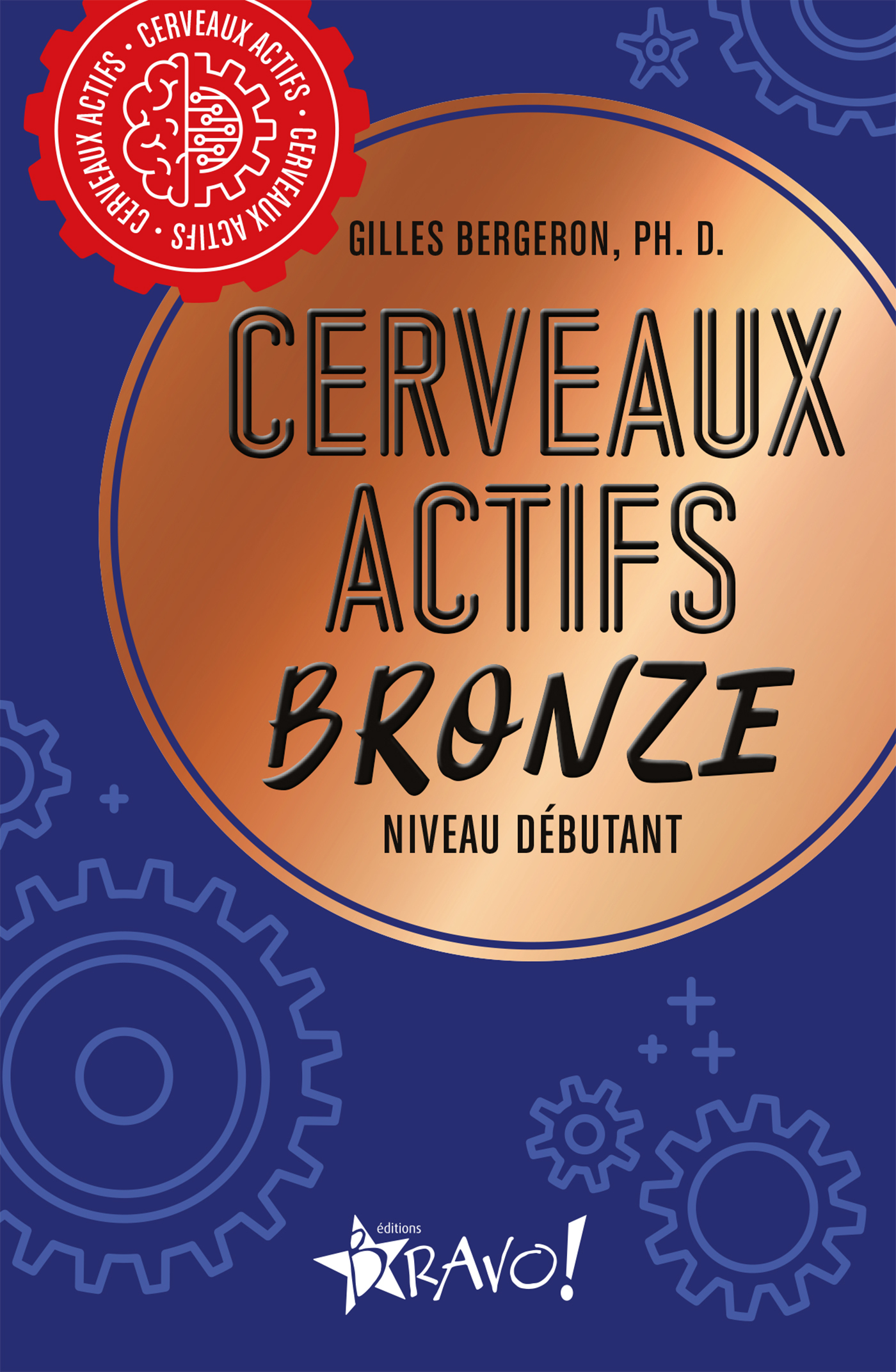 CERVEAUX ACTIFS - BRONZE - NIVEAU DEBUTANT