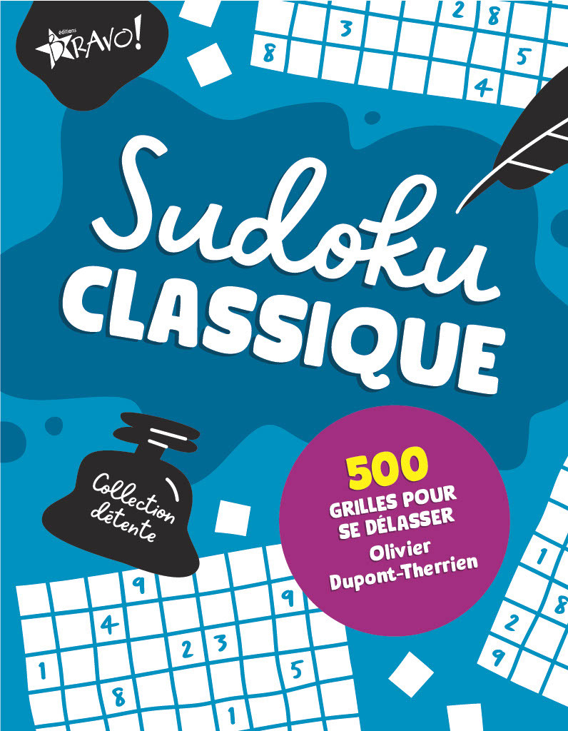 SUDOKU CLASSIQUE - COLLECTION DETENTE - 500 GRILLES POUR SE DELASSER