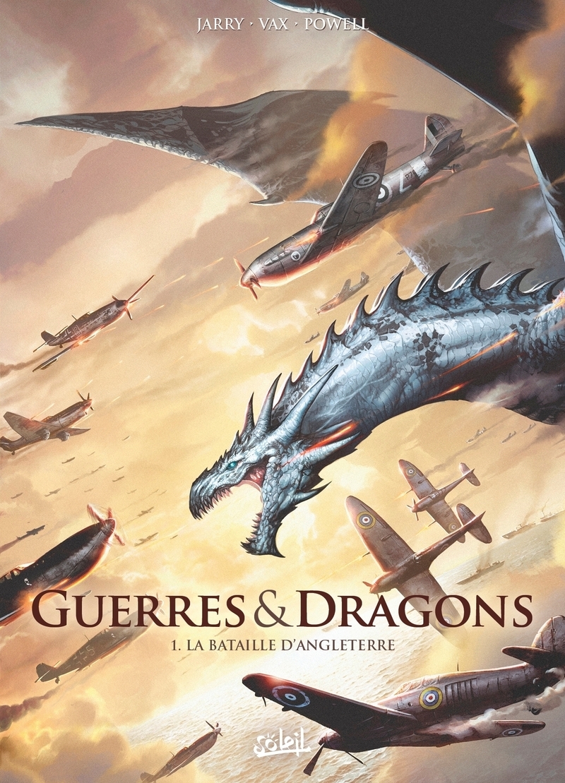 GUERRES ET DRAGONS T01 - LA BATAILLE D´ANGLETERRE