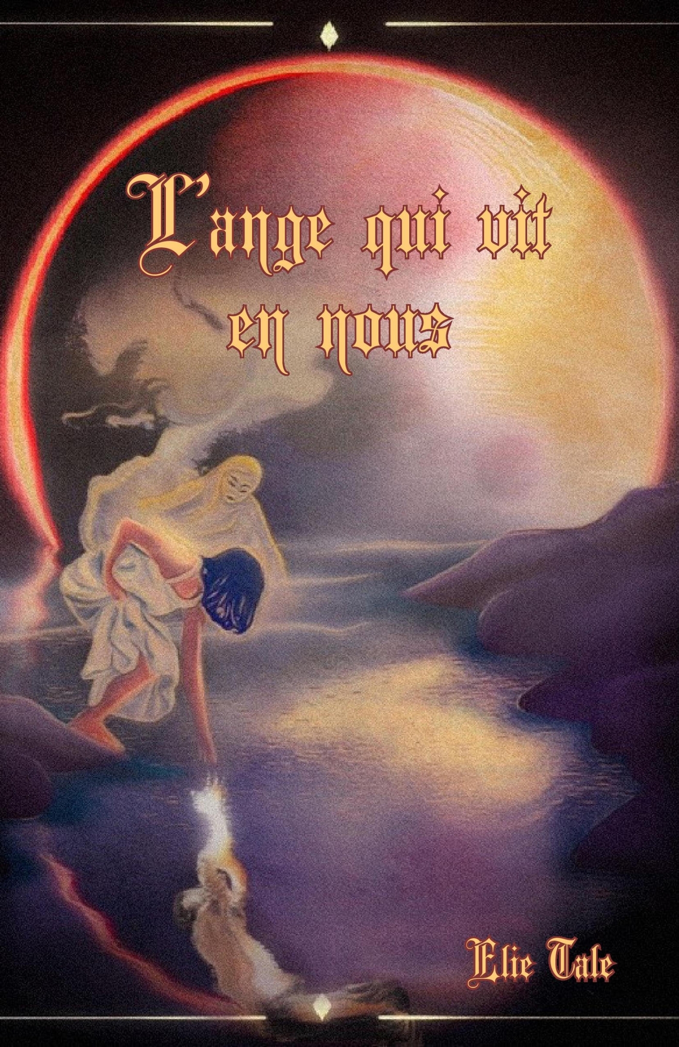 L´ANGE QUI VIT EN NOUS