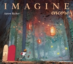IMAGINE, ENCORE...