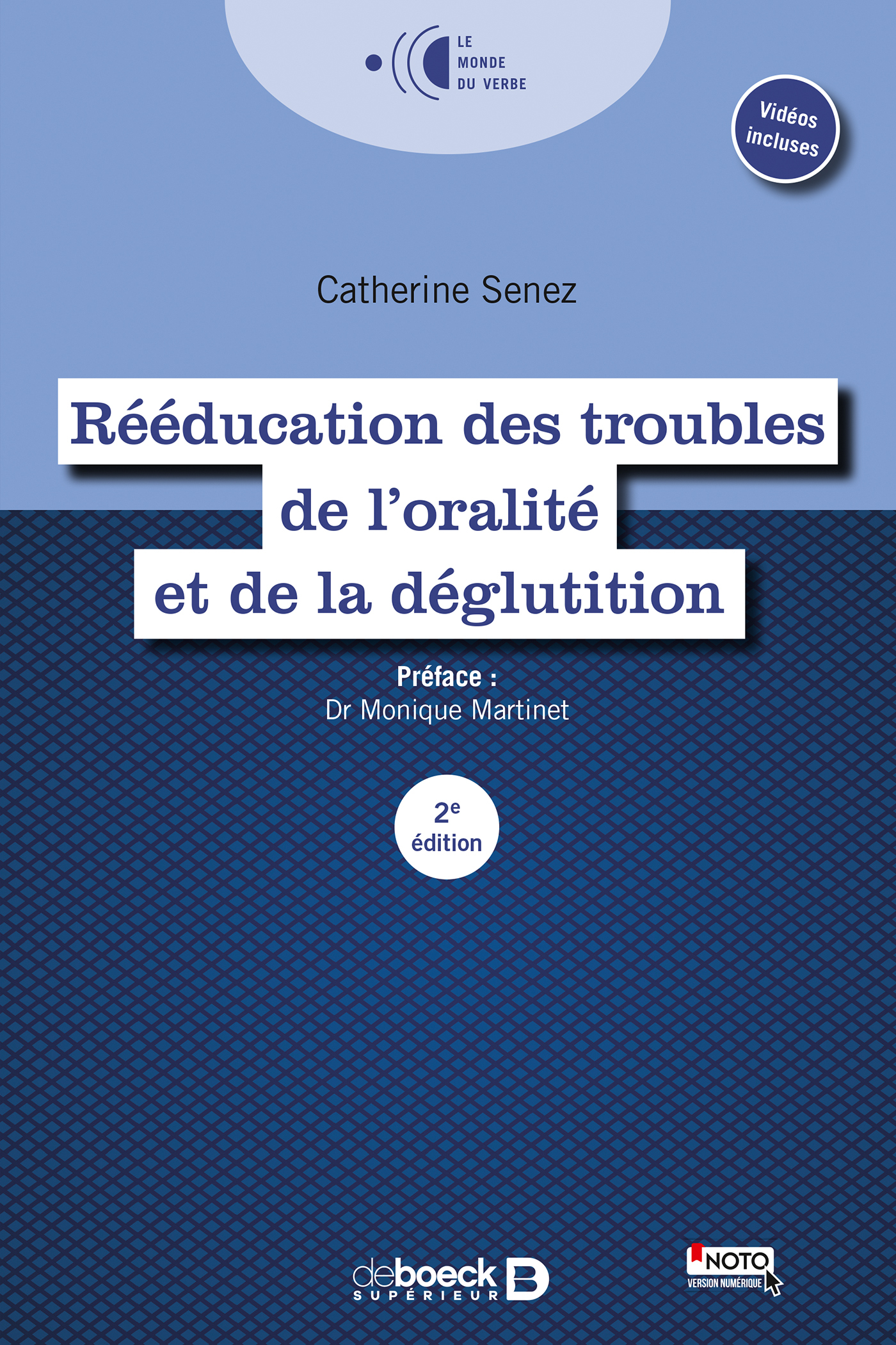 REEDUCATION DES TROUBLES DE L´ORALITE ET DE LA DEGLUTITION 2EME EDITION