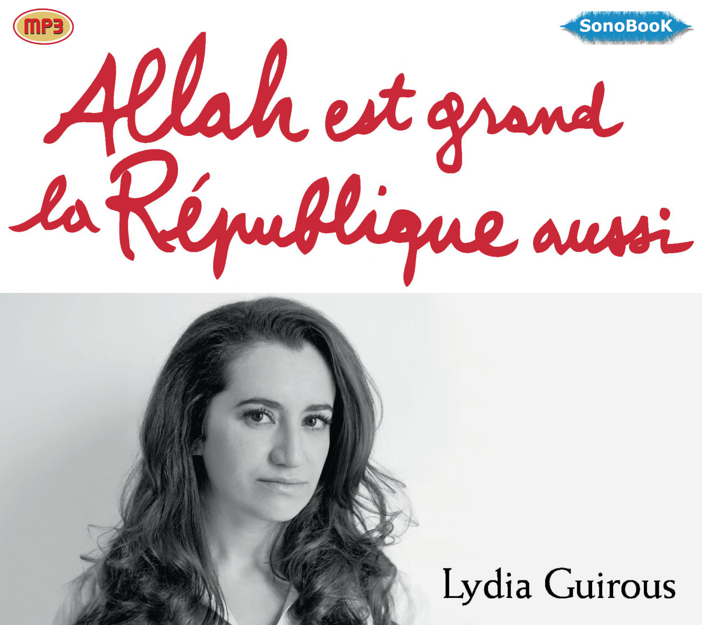 ALLAH EST GRAND, LA REPUBLIQUE AUSSI (LIVRE AUDIO)