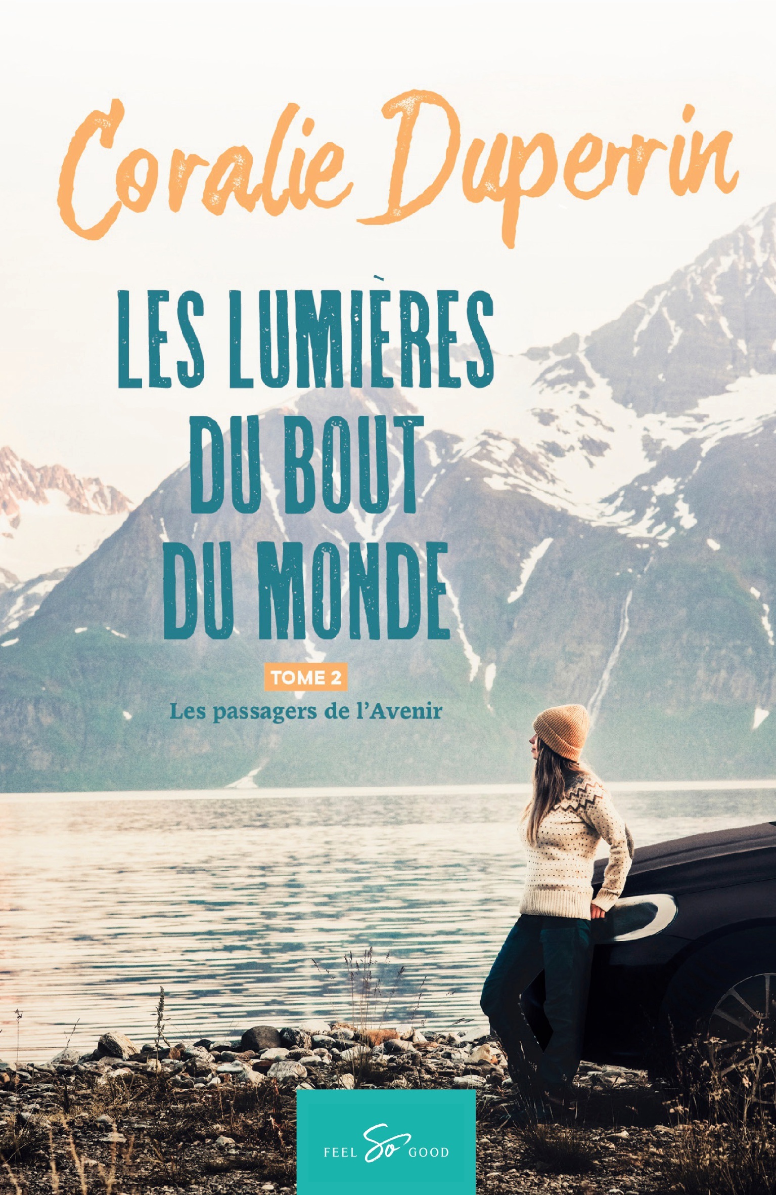 LUMIERES DU BOUT DU MONDE - TOME 2 - LES PASSAGERS DE L´AVENIR
