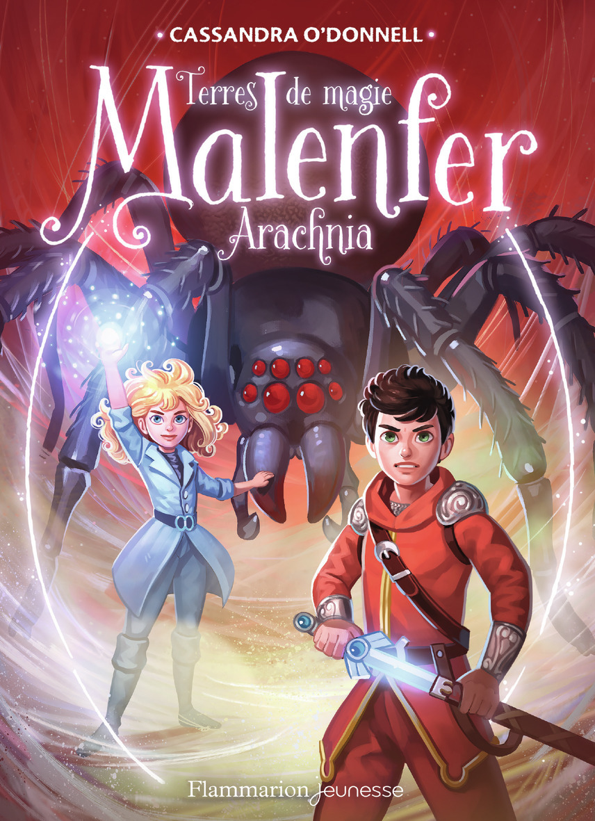 MALENFER T6 - ARACHNIA - FLAMMARION JEUNESSE
