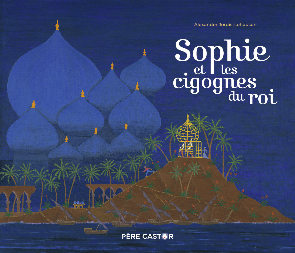 SOPHIE ET LES CIGOGNES DU ROI