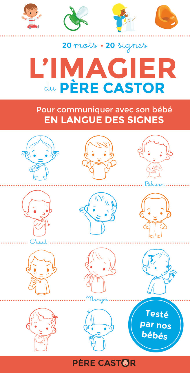 L´IMAGIER DU PERE CASTOR EN LANGUE DES SIGNES - 20 MOTS - 20 SIGNES