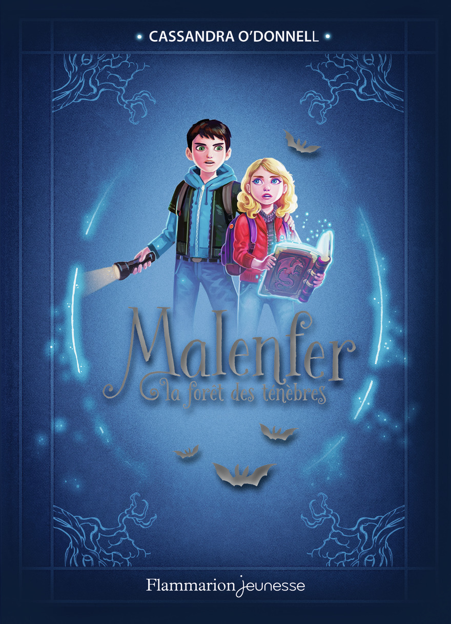 MALENFER - T1 - LA FORET DES TENEBRES - FLAMMARION JEUNESSE