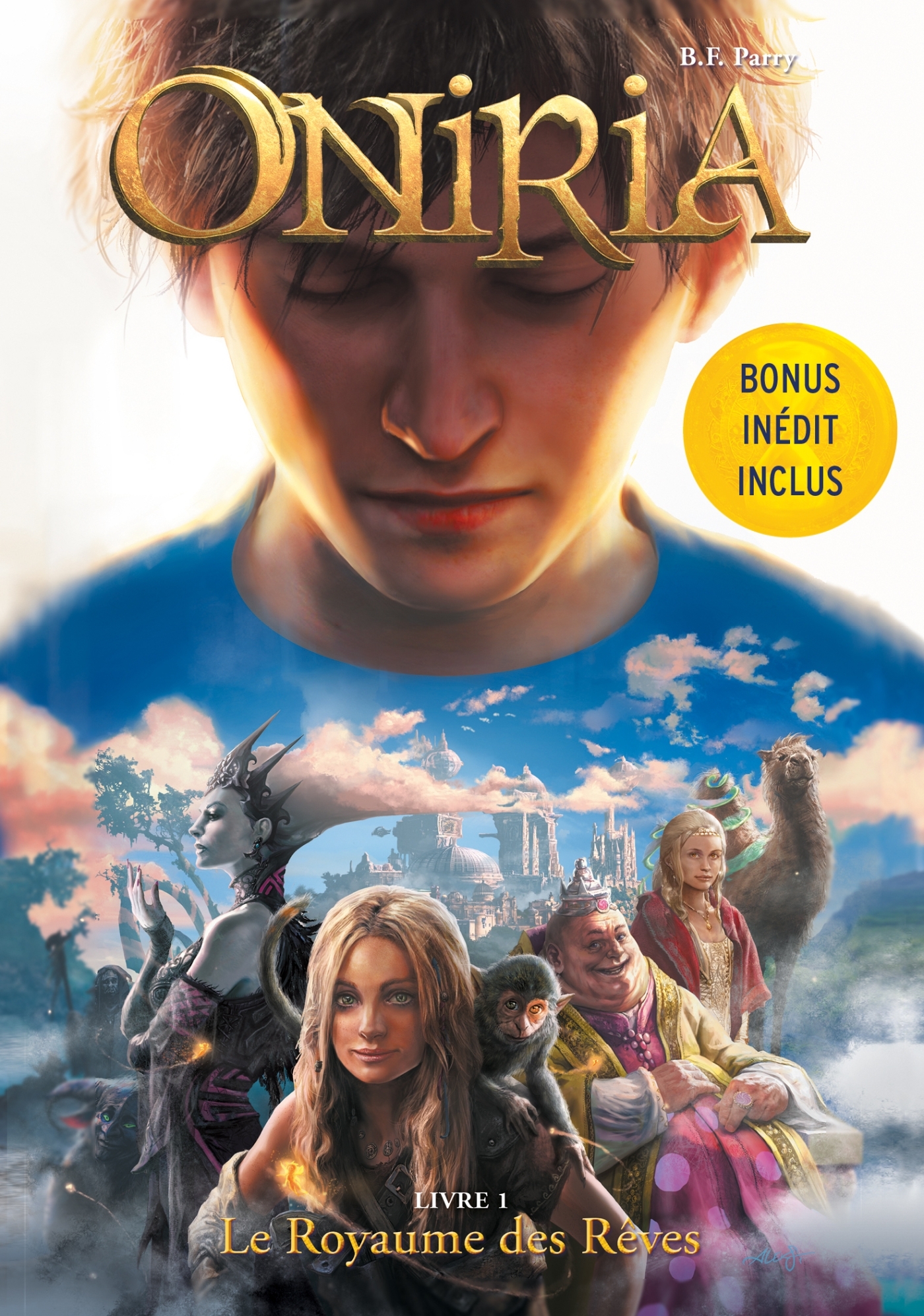 ONIRIA - TOME 1 - LE ROYAUME DES REVES, CO-EDITION HACHETTE/HILDEGARDE