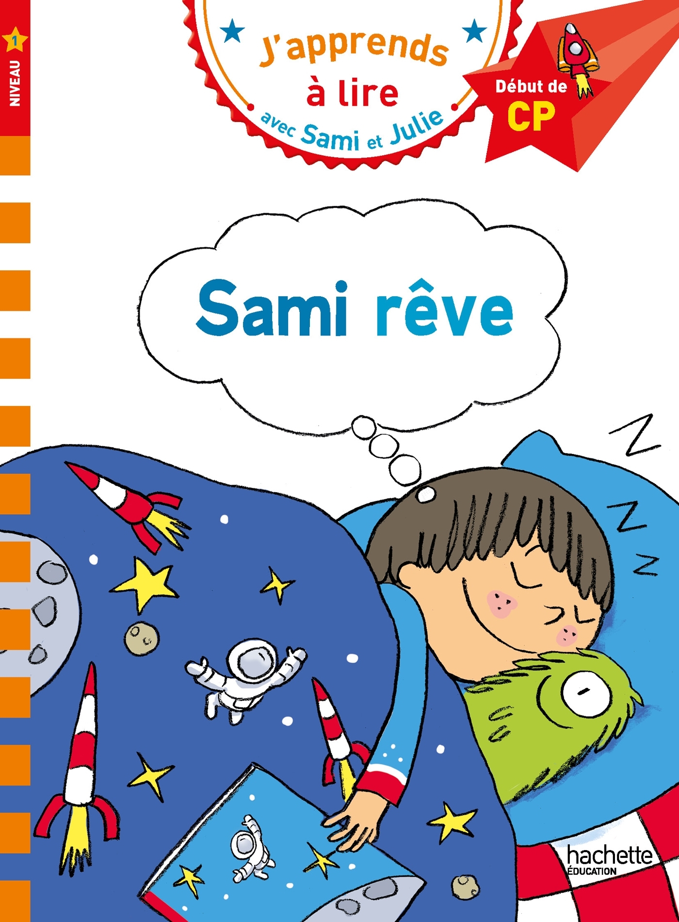 SAMI ET JULIE CP NIVEAU 1 SAMI REVE