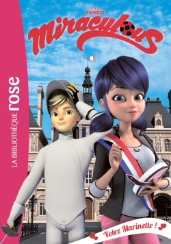 MIRACULOUS 09 - VOTEZ MARINETTE !