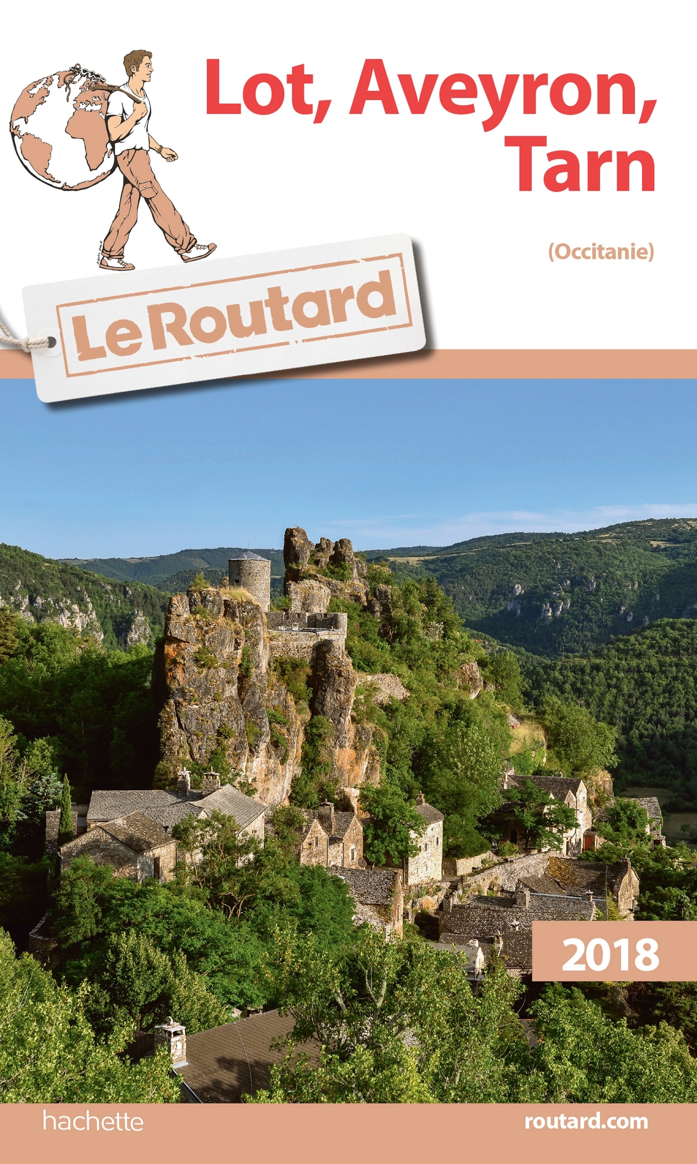 GUIDE DU ROUTARD LOT, AVEYRON, TARN (MIDI-PYRENEES) 2018