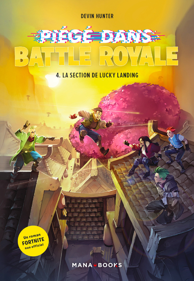 PIEGE DANS BATTLE ROYALE T04 LA SELECTION DE LUCKY LANDING - VOL04