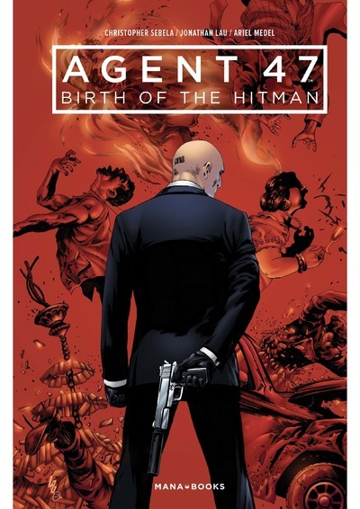 AGENT 47 : BIRTH OF THE HITMAN