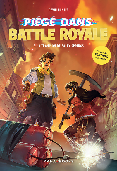 PIEGE DANS BATTLE ROYALE - TOME 3 LA TRAHISON DE SALTY SPRINGS - VOL03