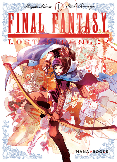FINAL FANTASY : LOST STRANGER - TOME 1