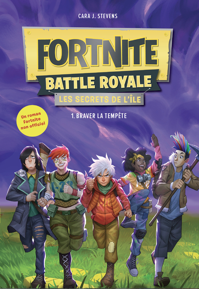 FORTNITE BATTLE ROYALE - LES SECRETS DE L´ILE T01 BRAVER LA TEMPETE