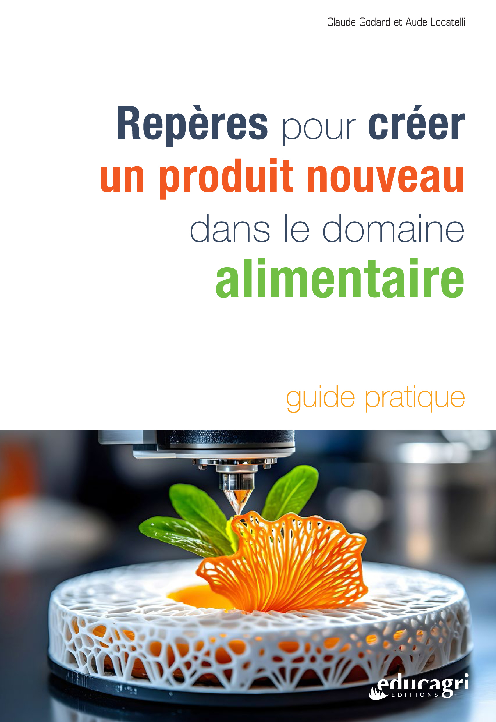 REPERES POUR CREER UN PRODUIT NOUVEAU DANS LE DOMAINE ALIMENTAIRE