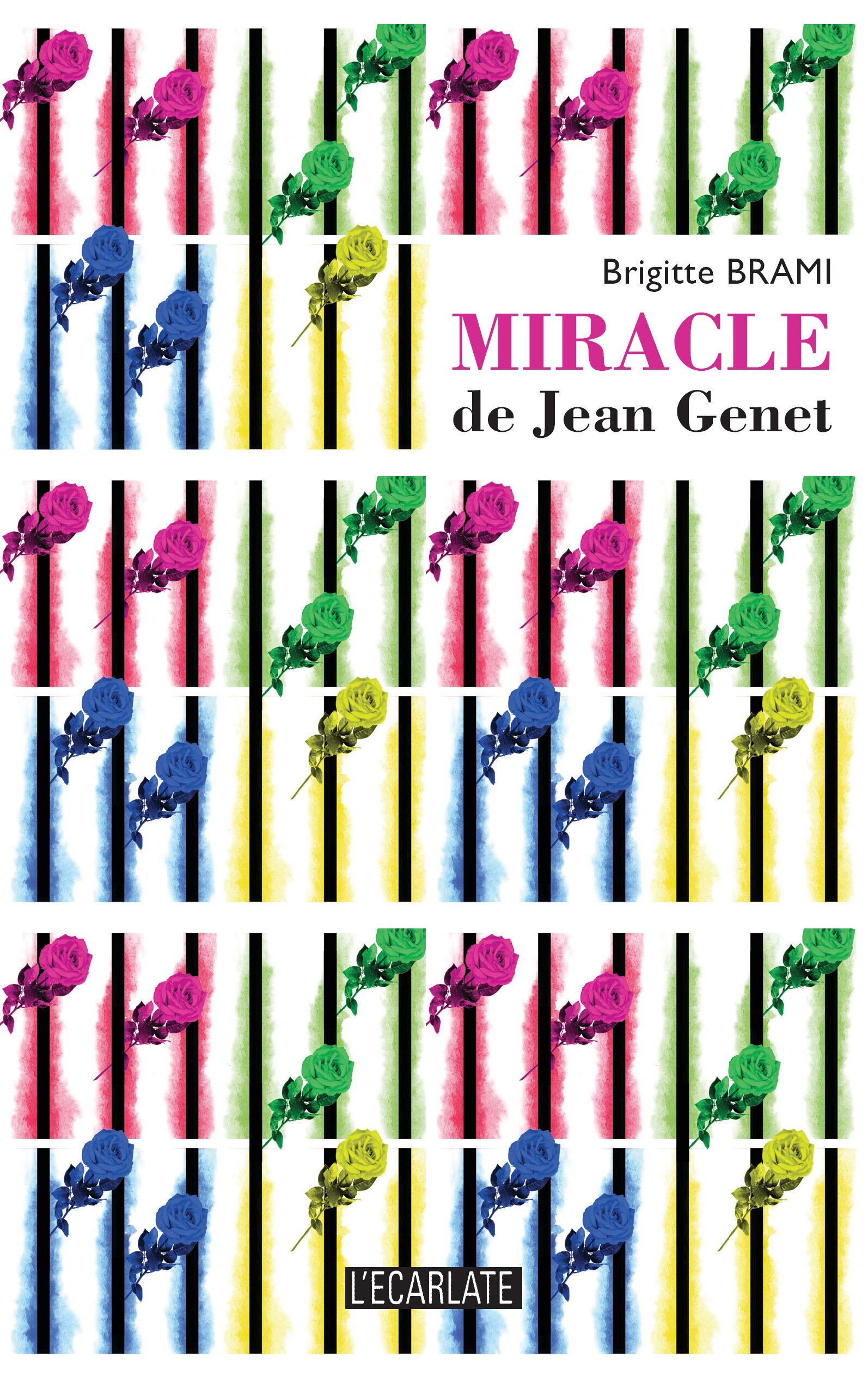 MIRACLE DE JEAN GENET
