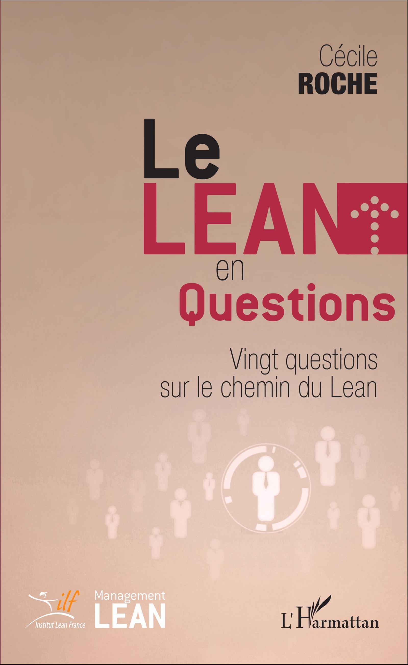 LEAN EN QUESTIONS - VINGT QUESTIONS SUR LE CHEMIN DU LEAN