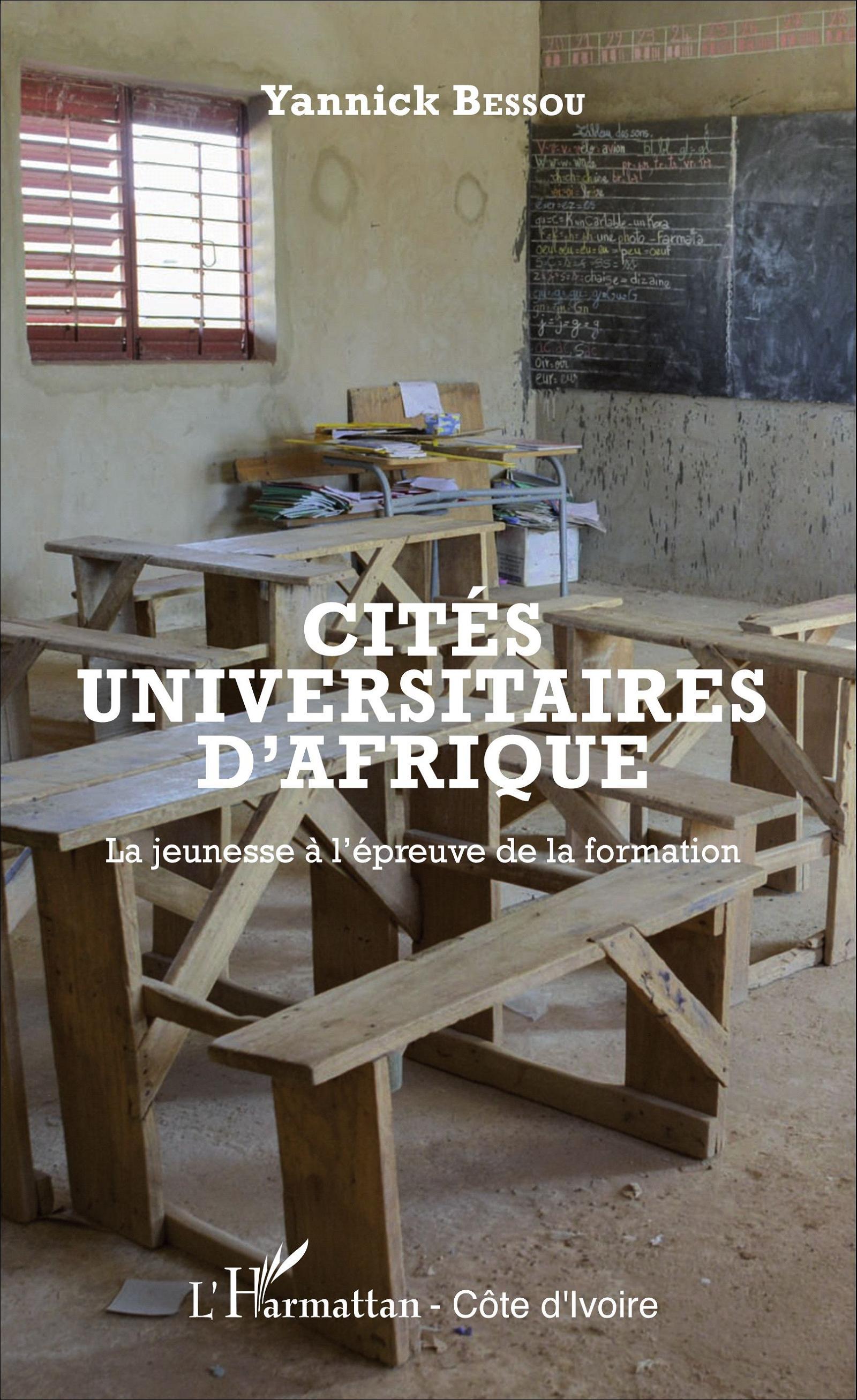 CITES UNIVERSITAIRES D´AFRIQUE LA JEUNESSE A L´EPREUVE DE LA FORMATION